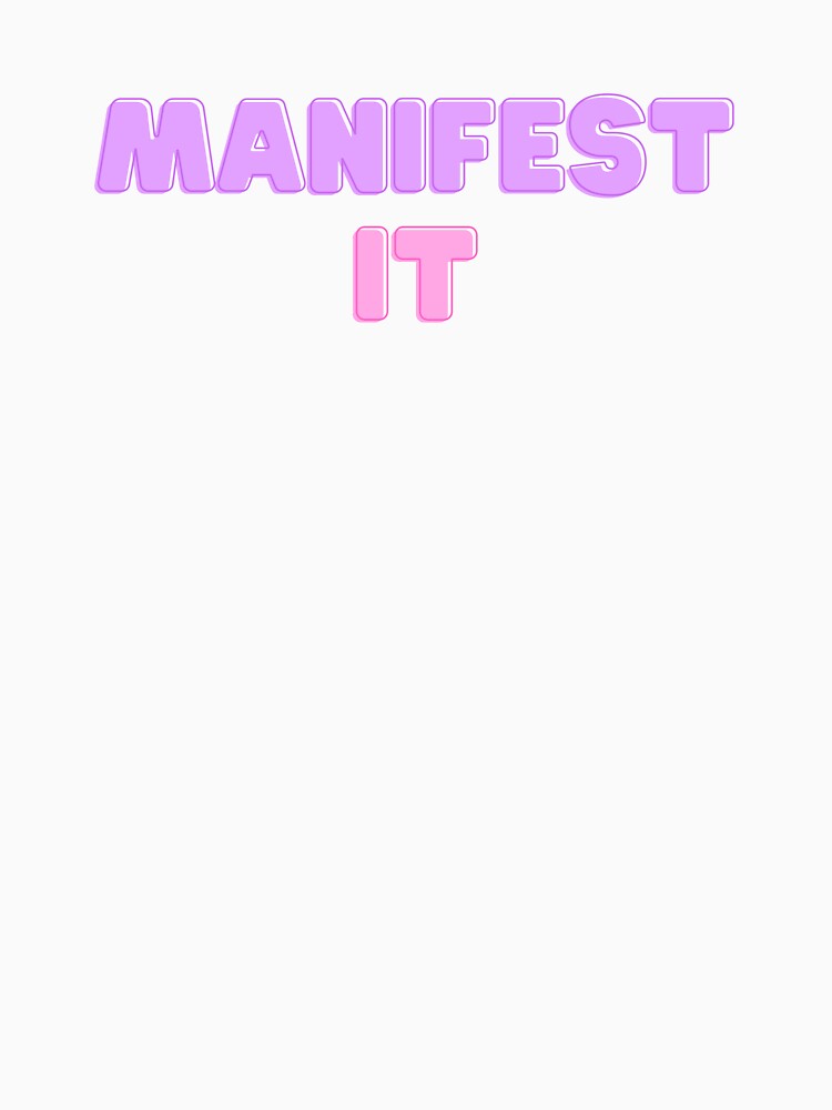 Manifest It by alwayselle