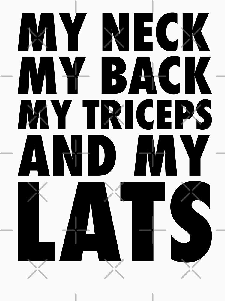 My Neck, My Back - Funny Gym Humour by TeeMonsters