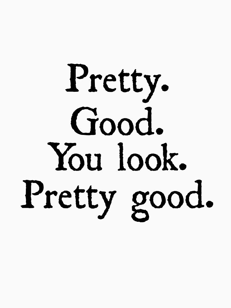 You look pretty by designing01Ar3