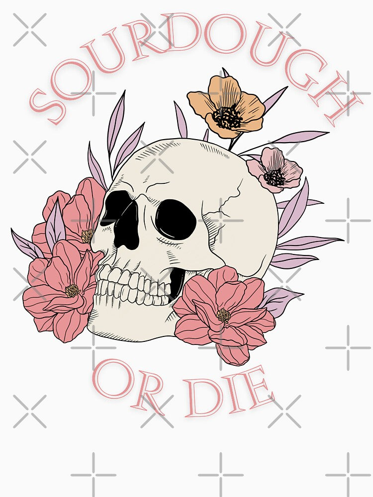Sourdough Or Die by RubyOwl