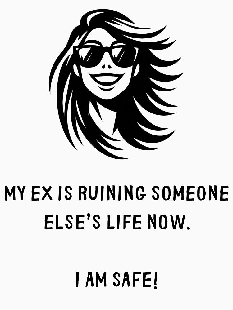 My ex is ruining someone else's life now. by diddlysquid