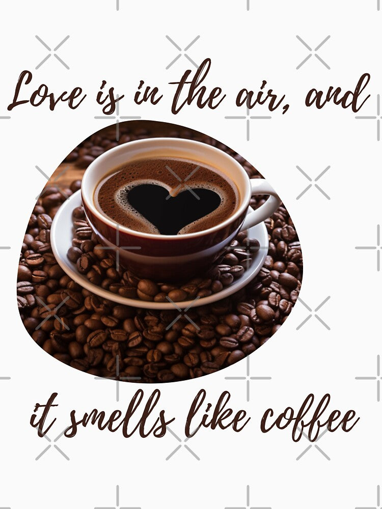Coffee - Love is in the air and it smells like coffee by GoDelta
