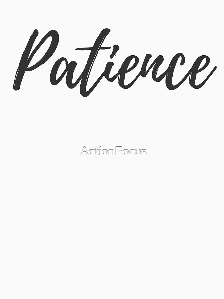 Patience - Set Your Intentions - Word of the Year List by ActionFocus