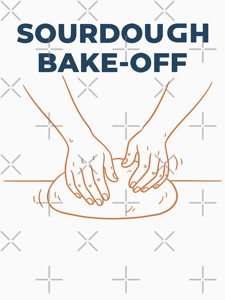 Sourdough Bake Off Bread Baking Baker Bread Making by LuminOrb