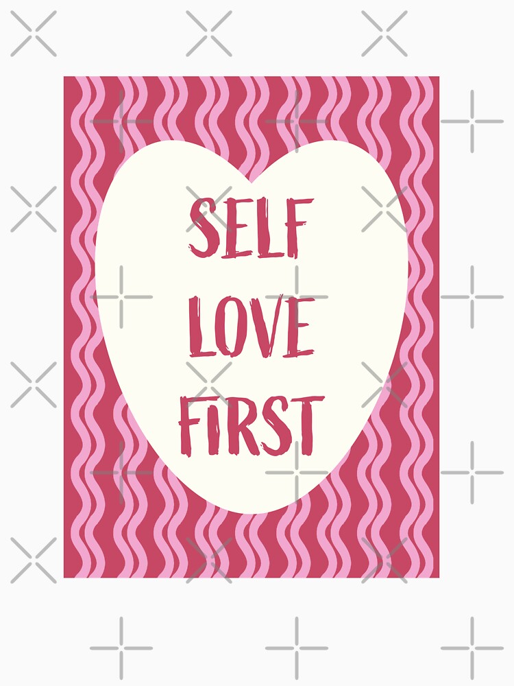 Self Love First - Retro Groovy Typography Heart Illustration (Valentine Pink) by DesigndN