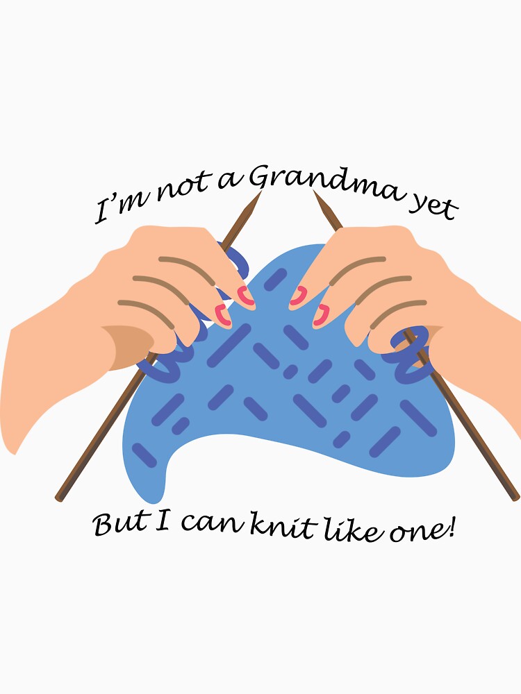 I’m not a Grandma yet, but I can knit like one! by Crafty-Hawk
