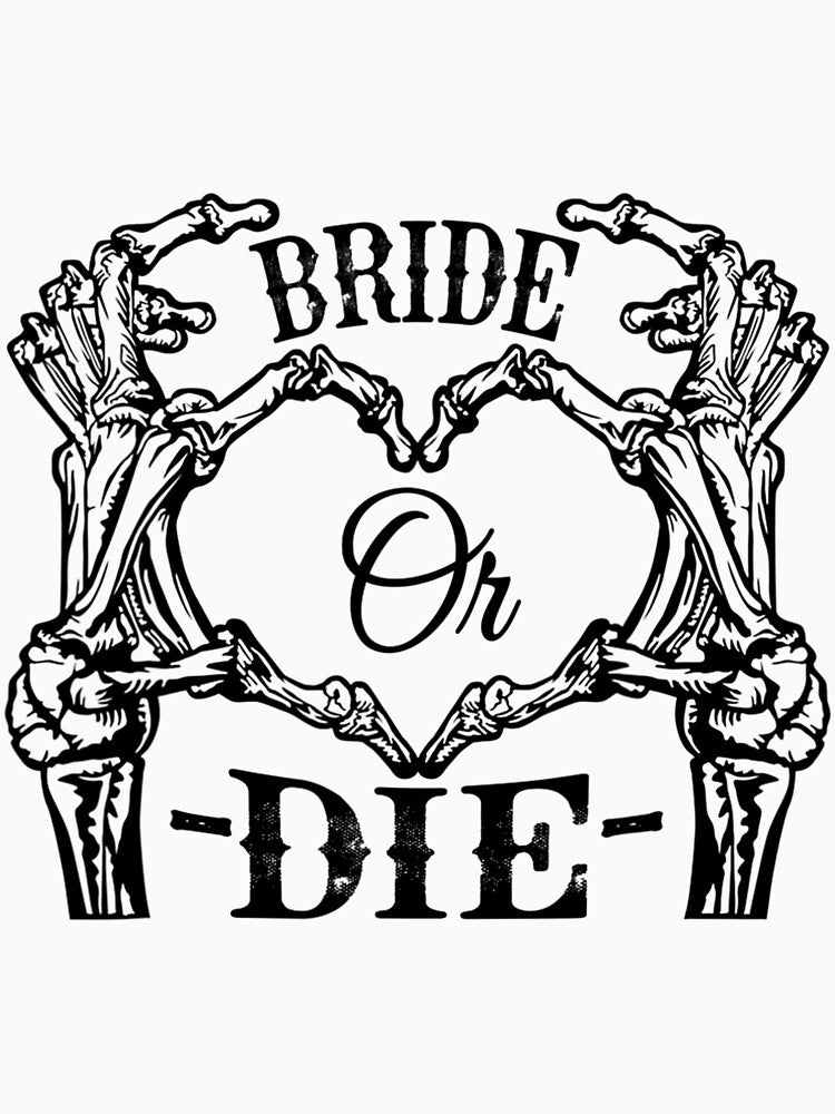 Bride or Die Bachelorette Matching Bridal Skeleton by buoyantgraduati