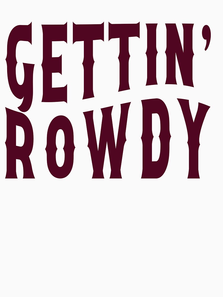 Nashville Bachelorette Party Gettin' Rowdy Burgundy Wine Gift for Bride by mysticblvd