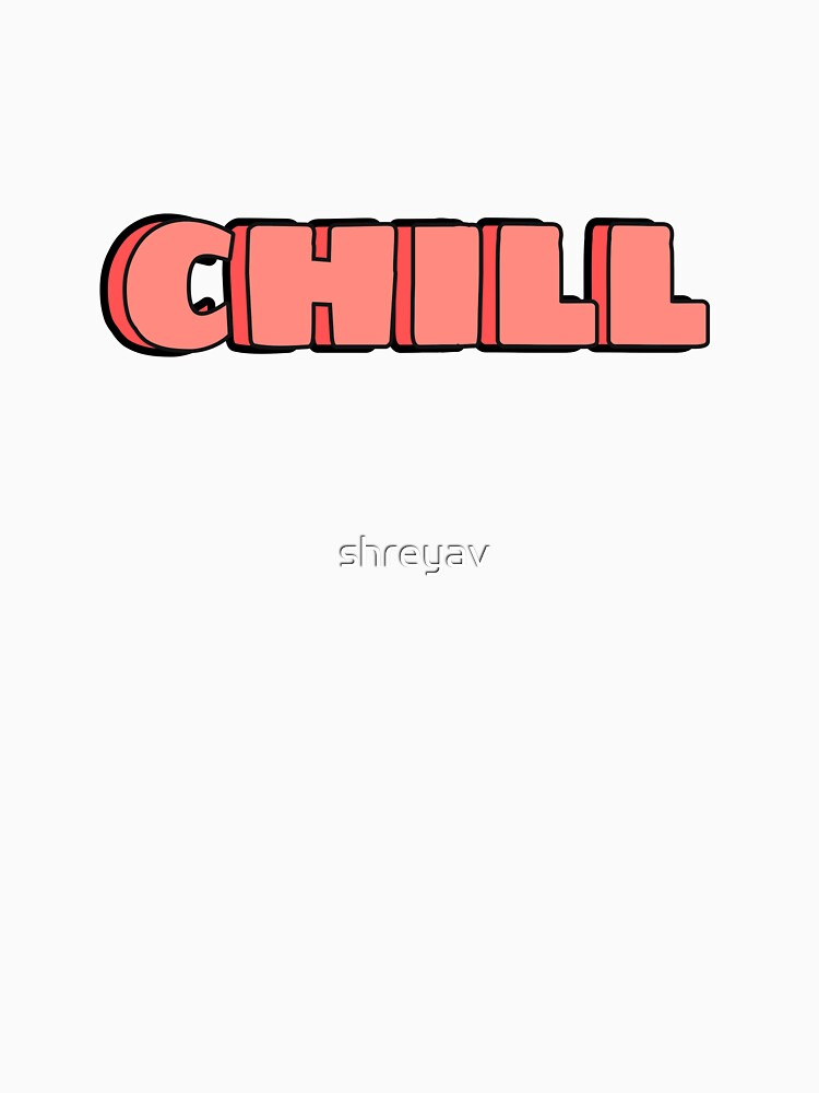 Chill by shreyav