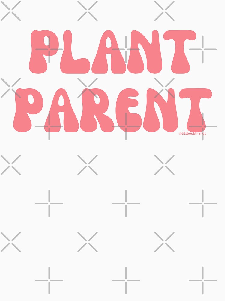 Plant Parent, v23 |  @lilsboobthangs by lilsboobthangs
