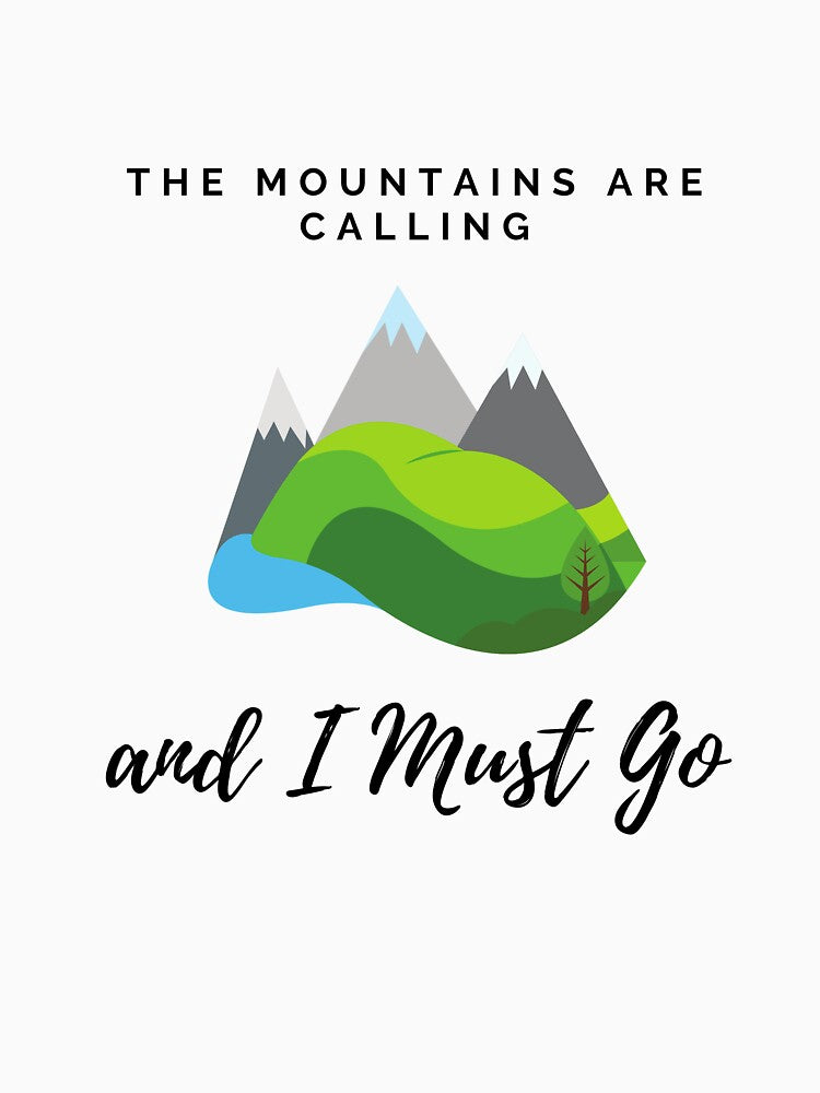 The Mountains are calling and I must GO, special gift for Campers or Van lifers, Modern Nomads, Van Lovers, Mountaineers by popotamfriends