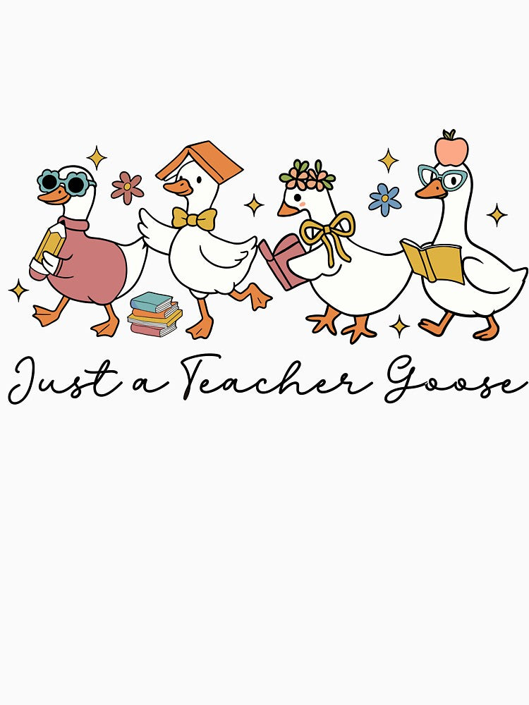 Just a Teacher Goose Cute Back to School by KroghDs
