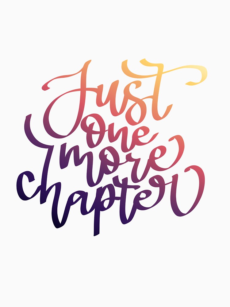 Just One More Chapter by joyfulreader03