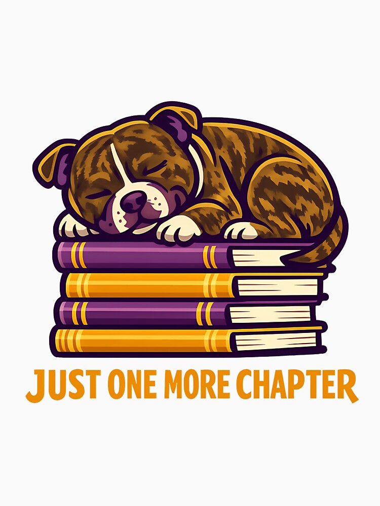 Just One More Chapter by BestFriendTees