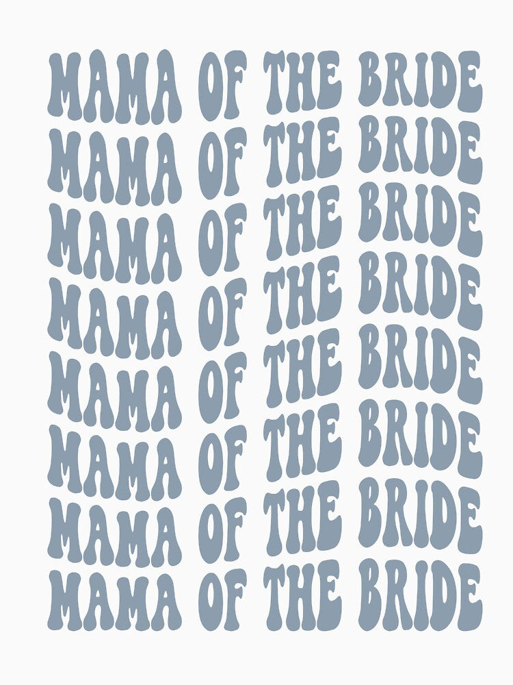Mother of the Bride Dusty Blue Retro Graphic Bridal Party Gifts for Bachelorette Party by mysticblvd