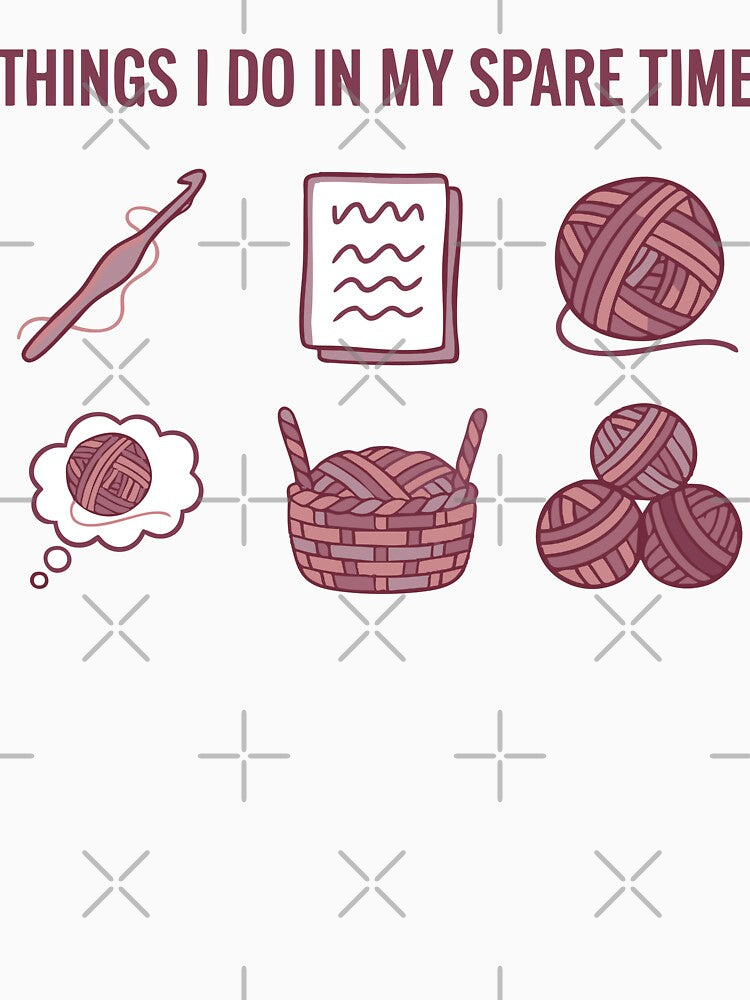 Things I Do In My Spare Time Funny Crochet Lover by LuminOrb