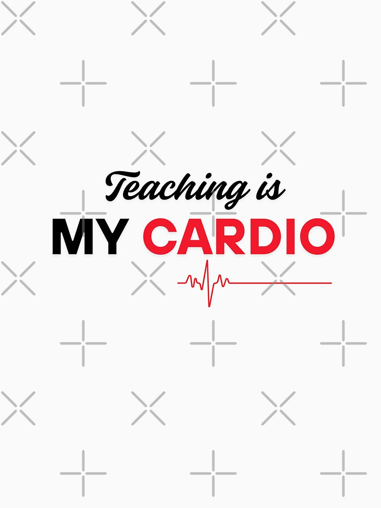Teaching is My Cardio - Funny Teacher Sticker - Teacher Humor by ade-datt