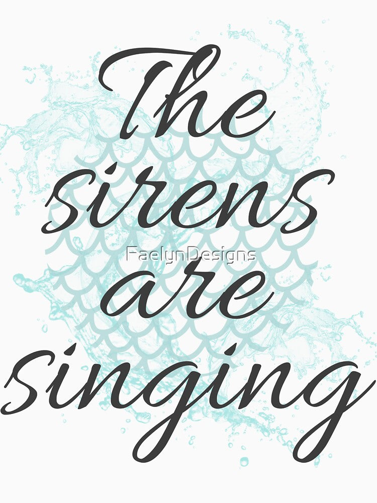The Sirens are Singing by FaelynDesigns