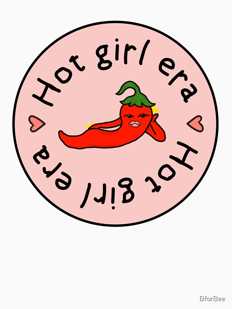 Hot girl era chili by BforBee