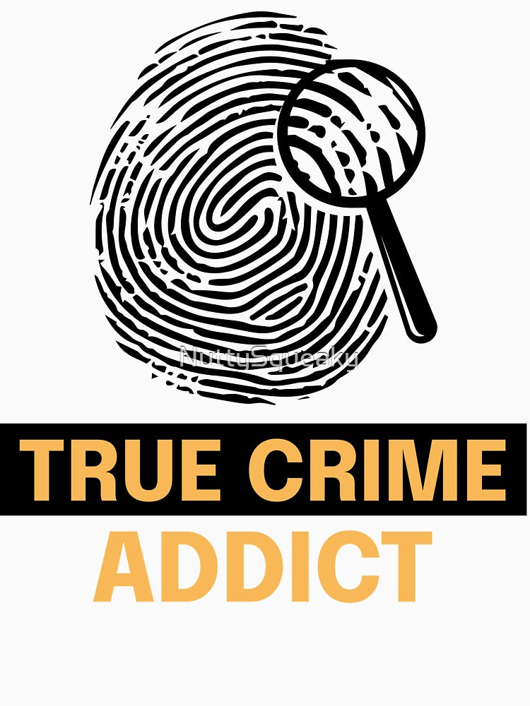 True Crime Addict by NuttySqueaky