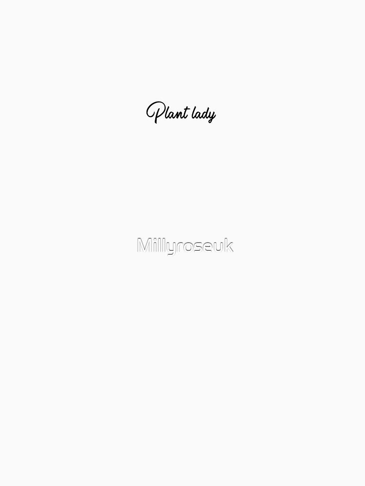 Plant lady by Millyroseuk