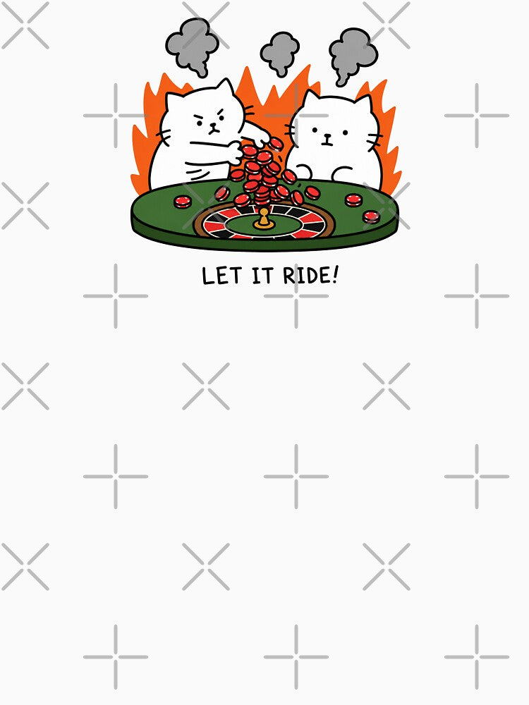 Let It Ride Funny Cat Casino Meme by MonkiFlipp