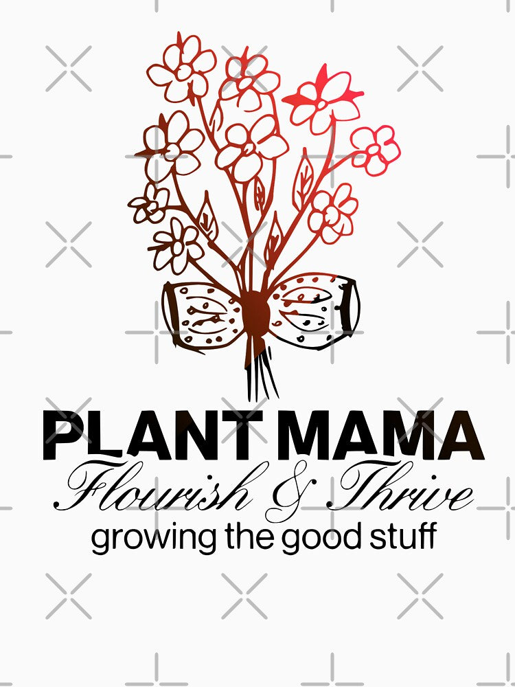 PLANT MAMA - Flourish & Thrive - growing the good stuff by justyna-s28