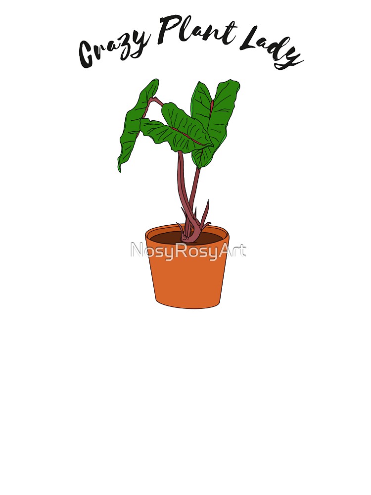 Crazy Plant Lady Caladium by NosyRosyArt