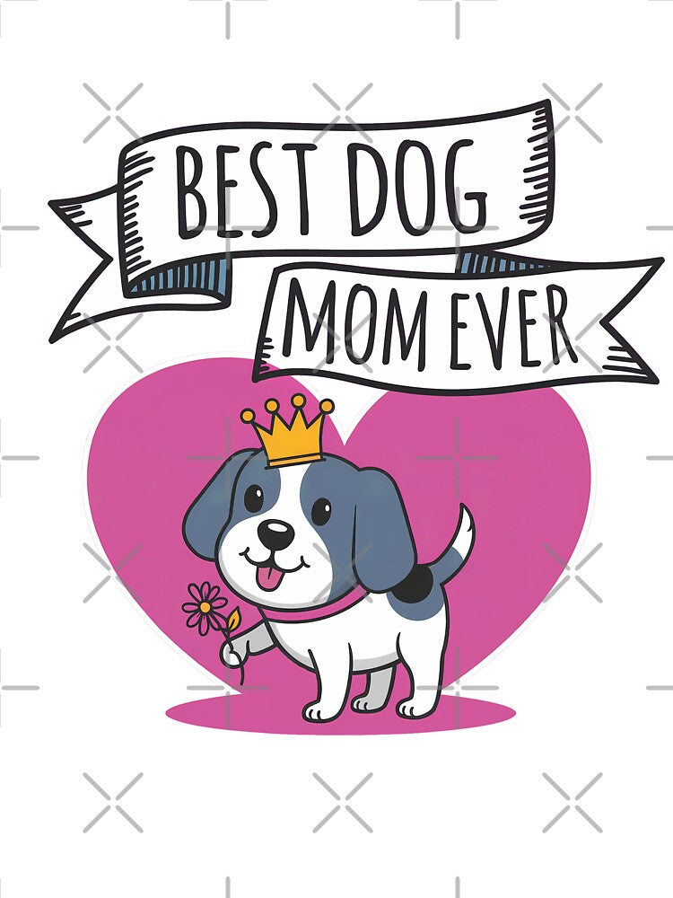 Best Dog Mom Ever Cartoon Dog Graphic Design Cute Dog Holding Flower Pink Heart Crown Pet Lover Gift by Dimitrispoli