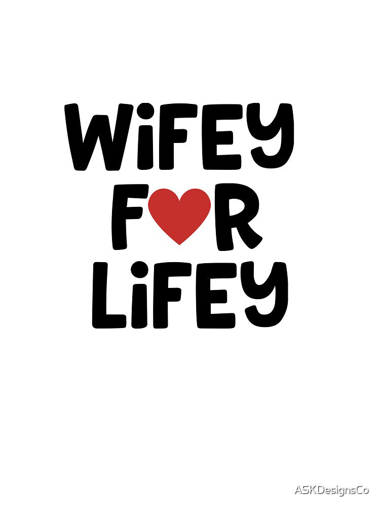 Wifey Shirt by ASKDesignsCo