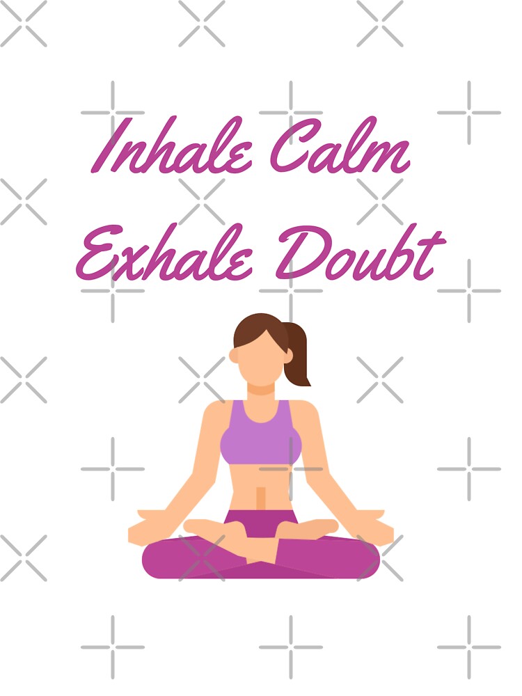 Inhale Calm, Exhale Doubt | Stoicism Philosophy, Stoic Mindset by LexaArtworks