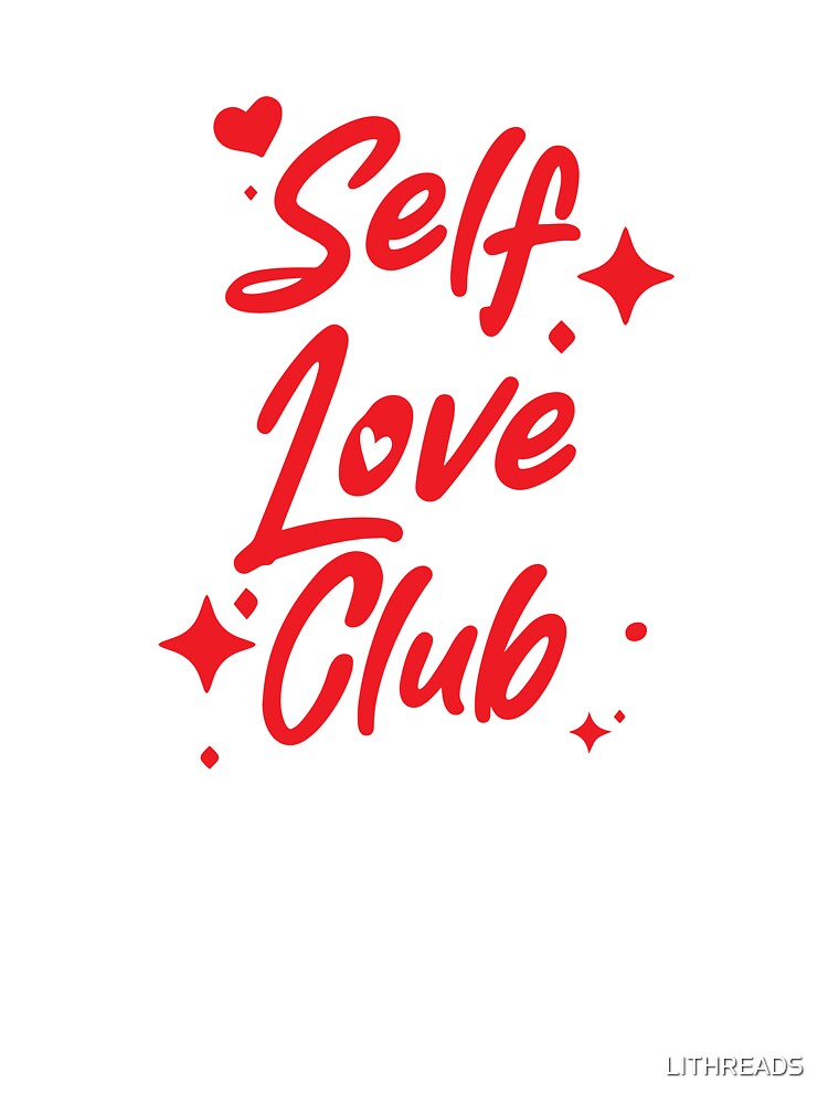 Self Love Club by LITHREADS