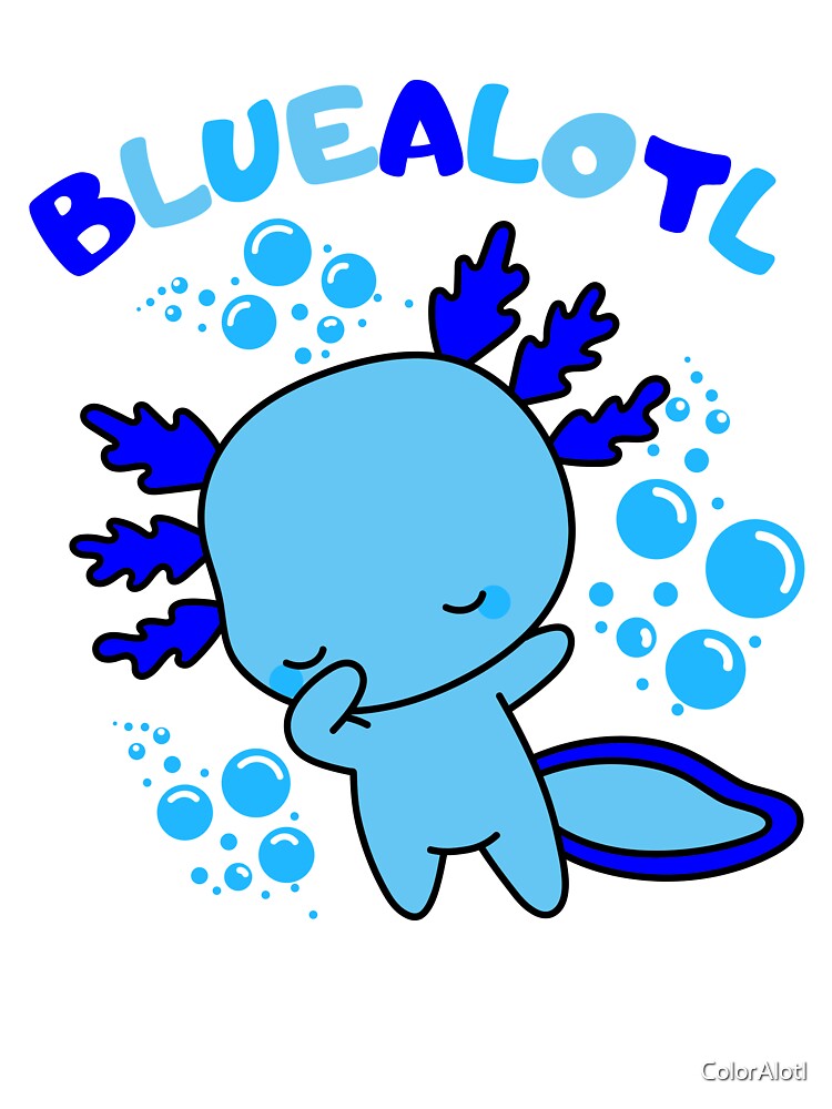 Cute cartoon blue axolotl baby pun by ColorAlotl