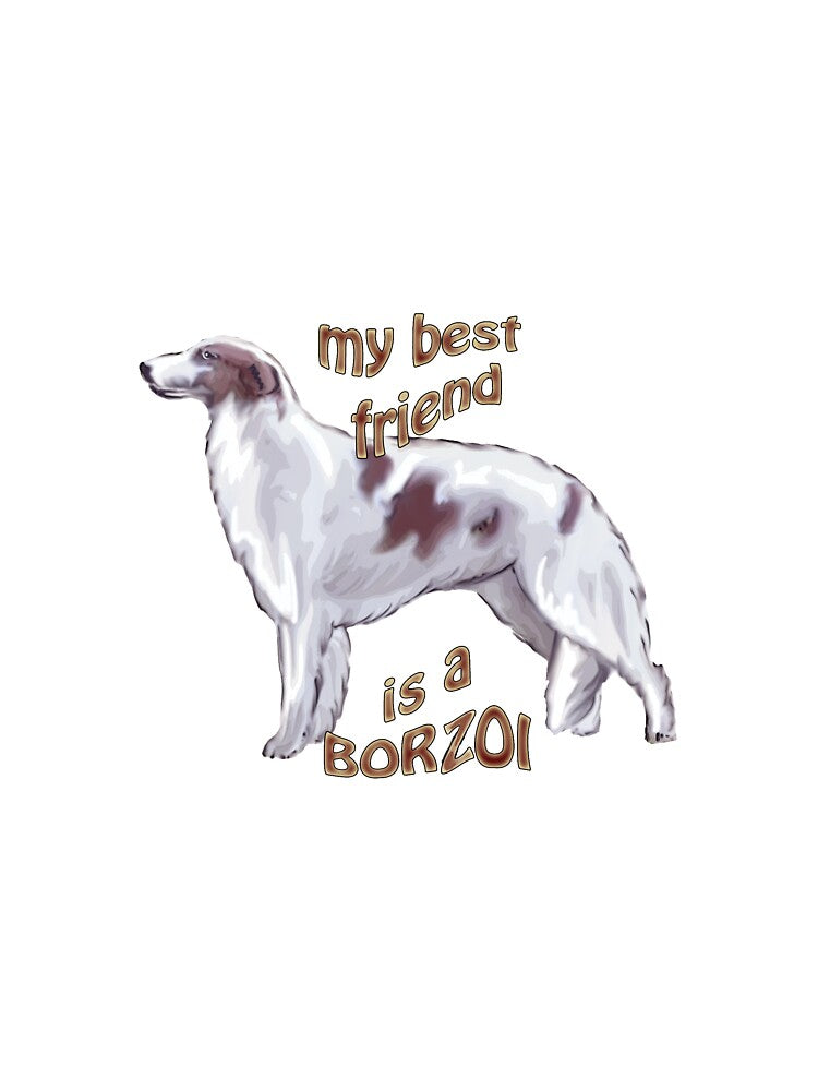 My Best Friend Is A Borzoi by IowaArtist