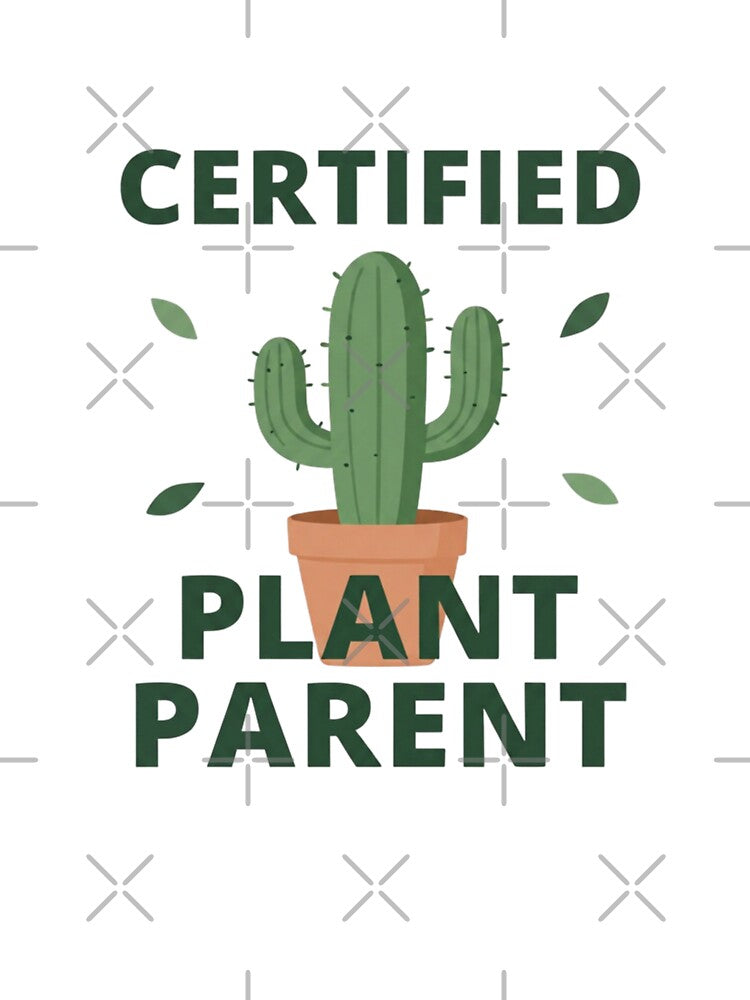 Certified Plant Parent by MB Ink