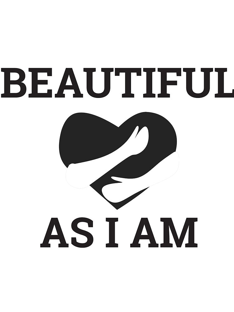 Beautiful As I Am by BeJolley