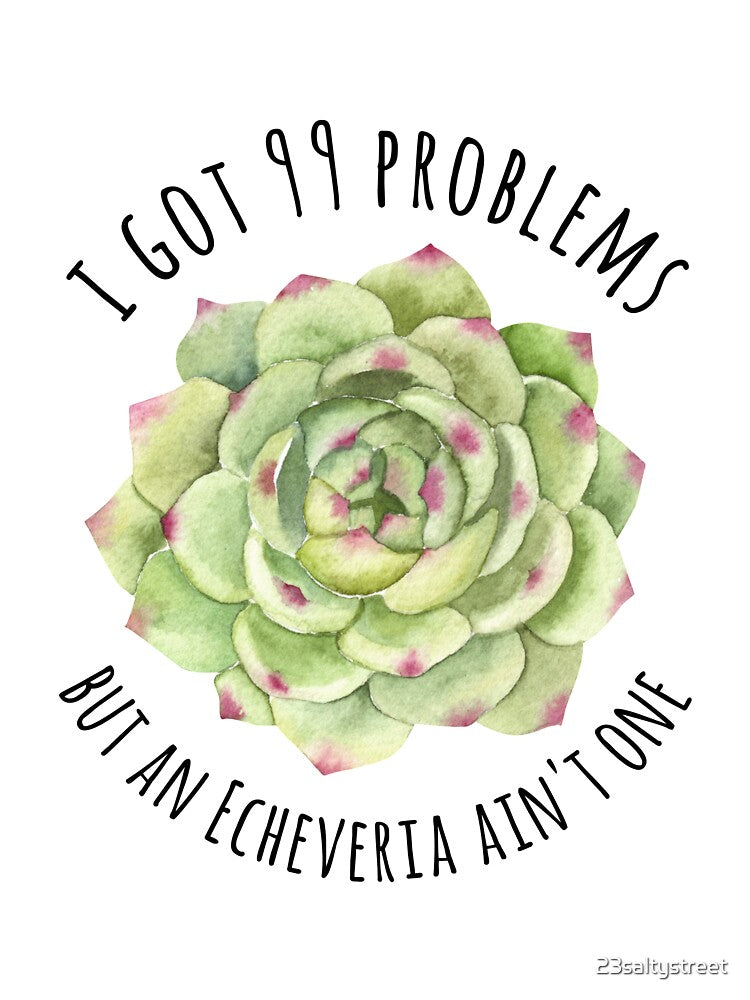 99 problems for crazy plant ladies by 23saltystreet