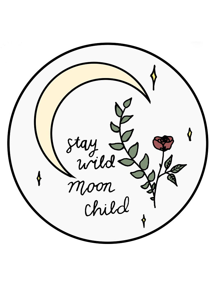 Stay Wild Moon Child by jackiegrimes