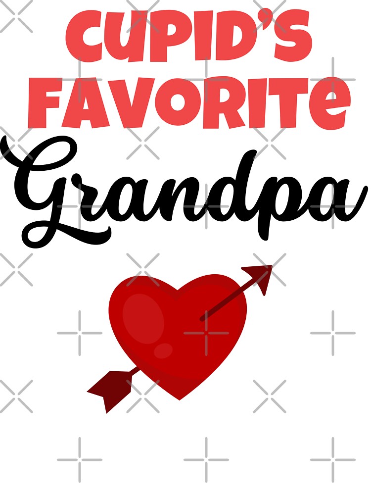Cupid's Favorite Grandpa – Funny Grandpa Valentine’s Day by CuteDesignables