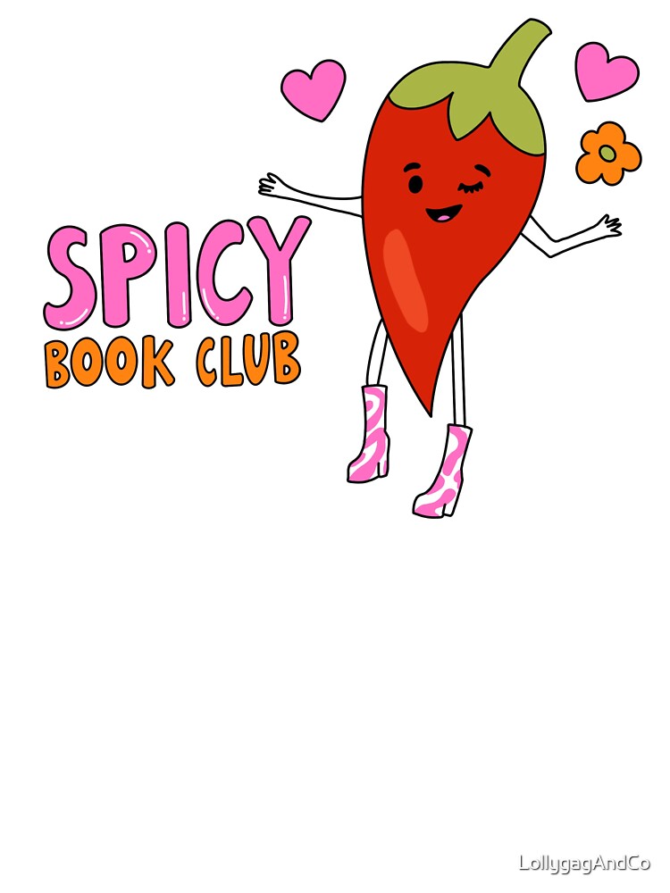 Spicy Book Lover by LollygagAndCo