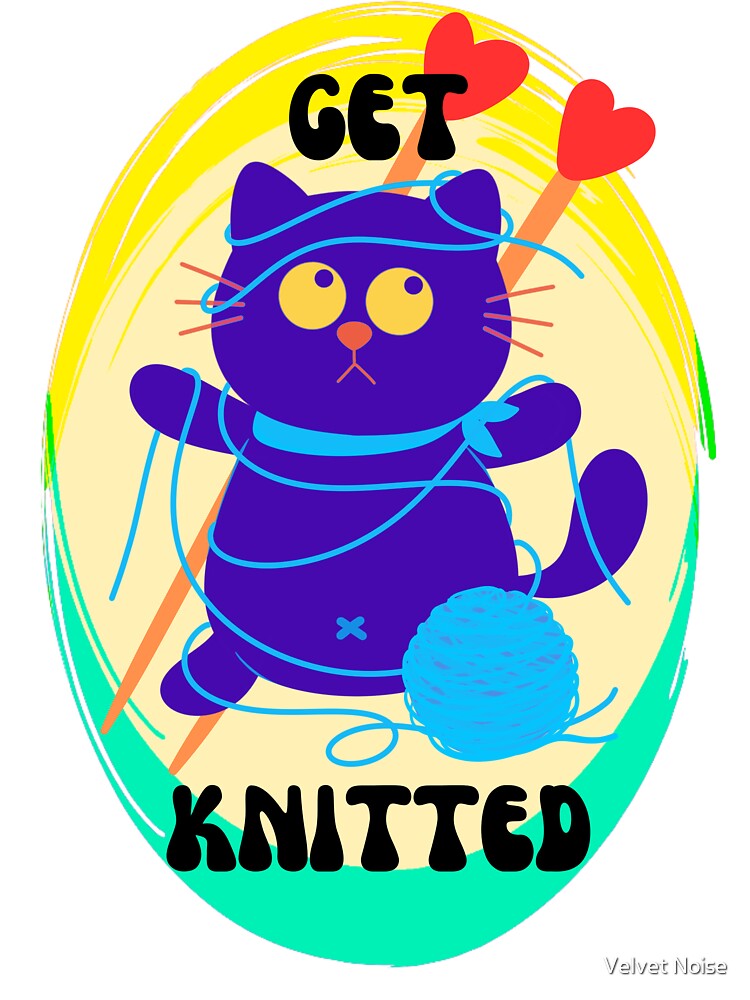 Cat with ball of wool knitting, Get Knitted by Velvet Noise