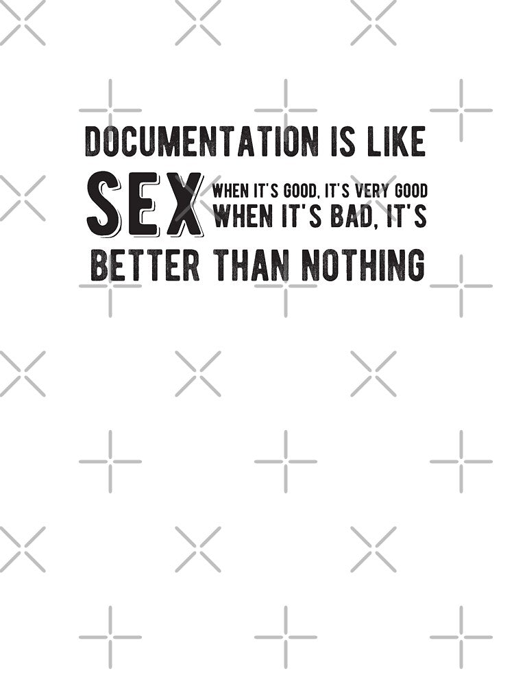 Documentation is like SEX - Funny Programming Jokes - Light Color by Programming Jokes