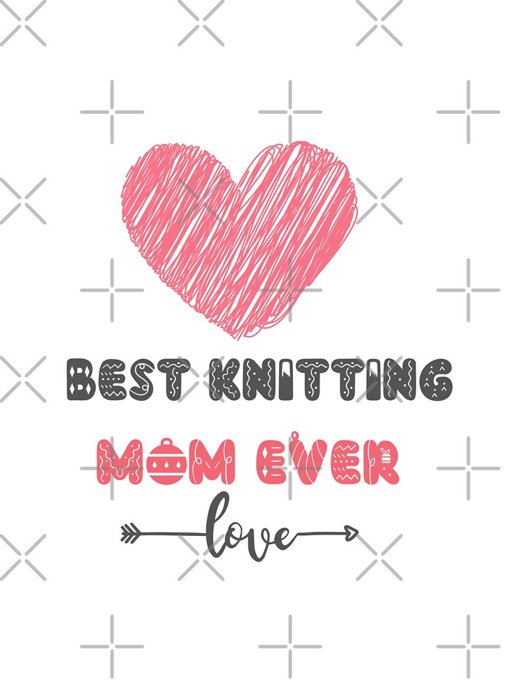 Best Knitting Mom Ever by Baki-M