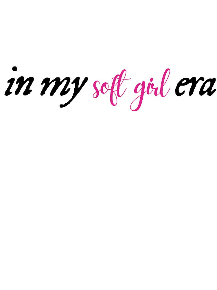 In My Soft Girl Era by OscarAndOphelia