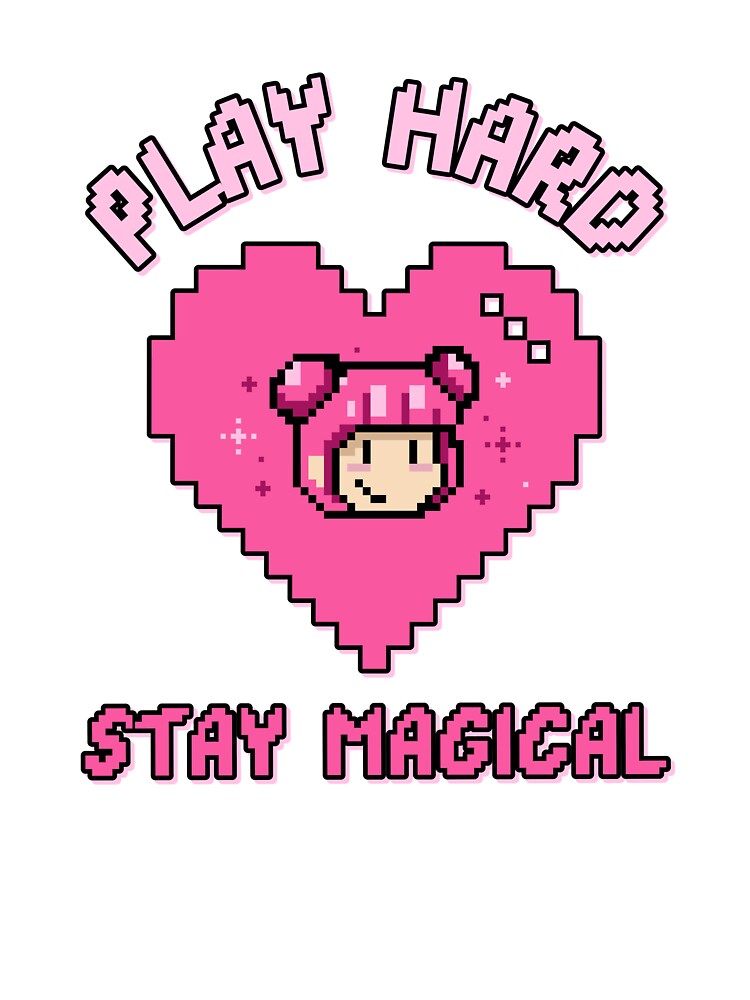 Play Hard, Stay Magical by SuperstyleTees