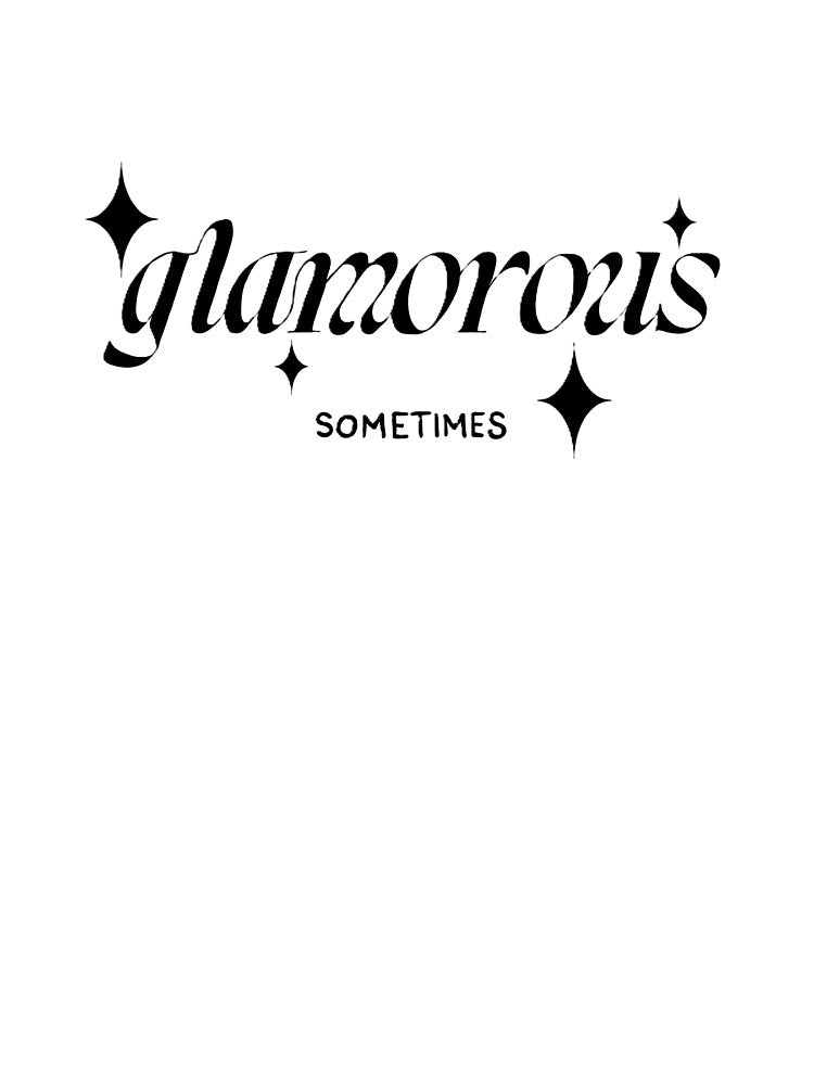Glam Sometimes by She’s The Boss