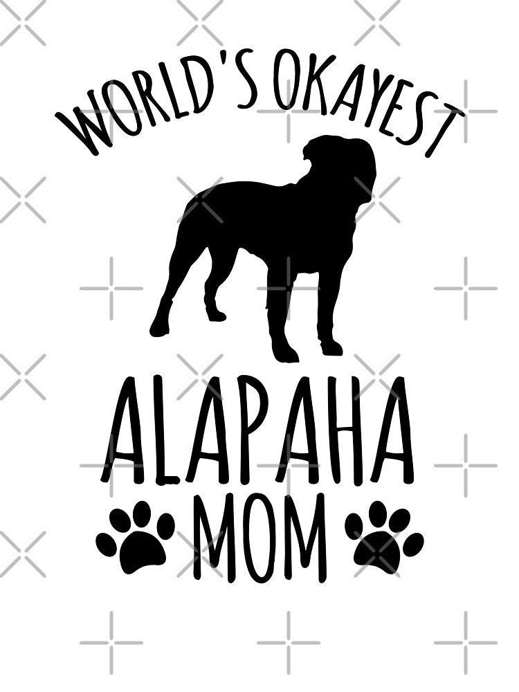 Worlds Okayest Alapaha Mom - Dog Mom by kindxinn