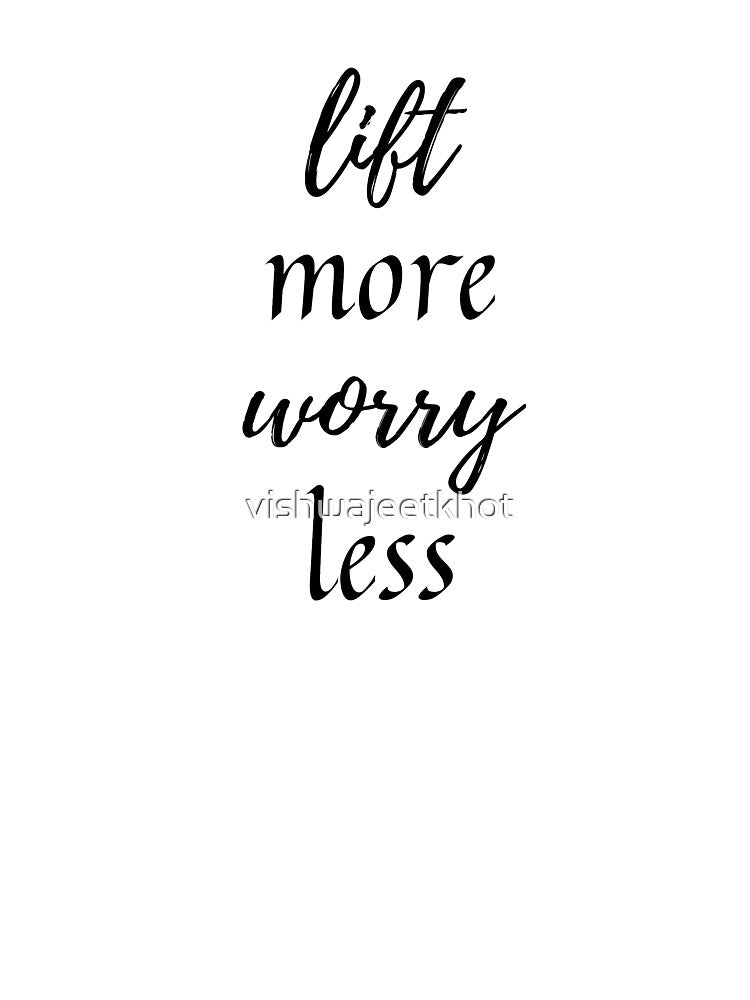 lift more worry less by vishwajeetkhot