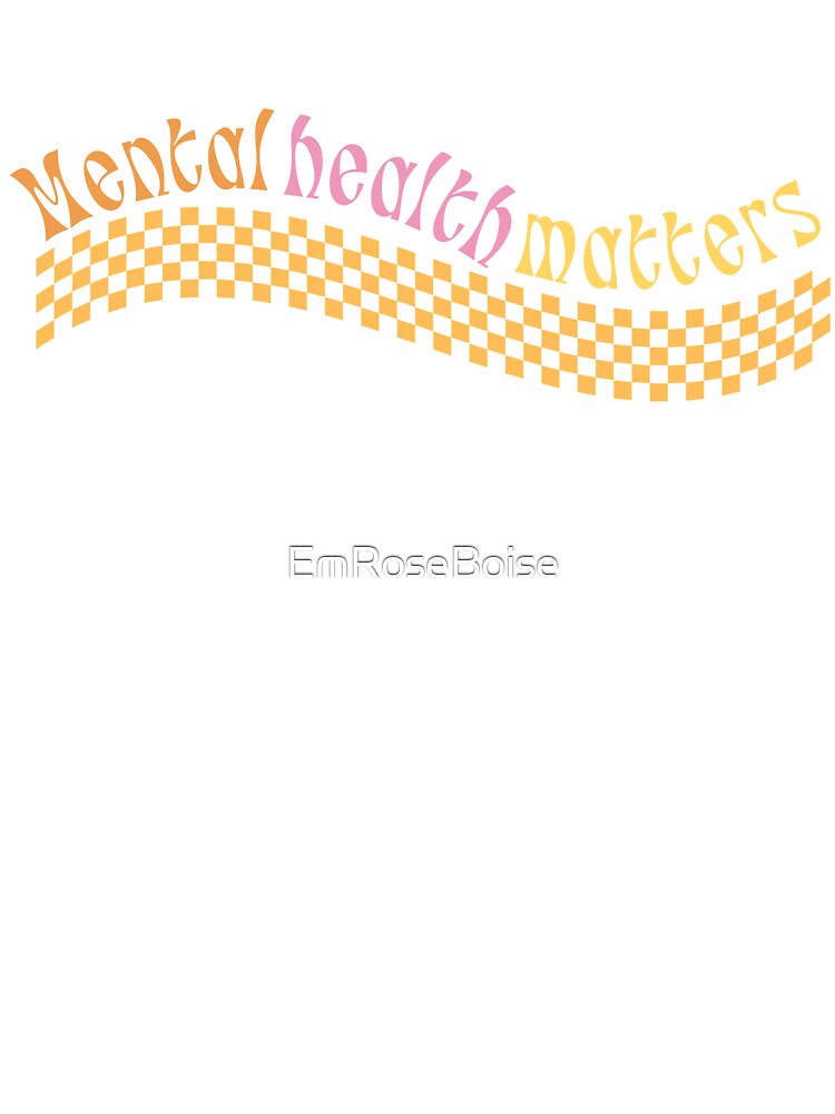 Mental health matters by EmRoseBoise