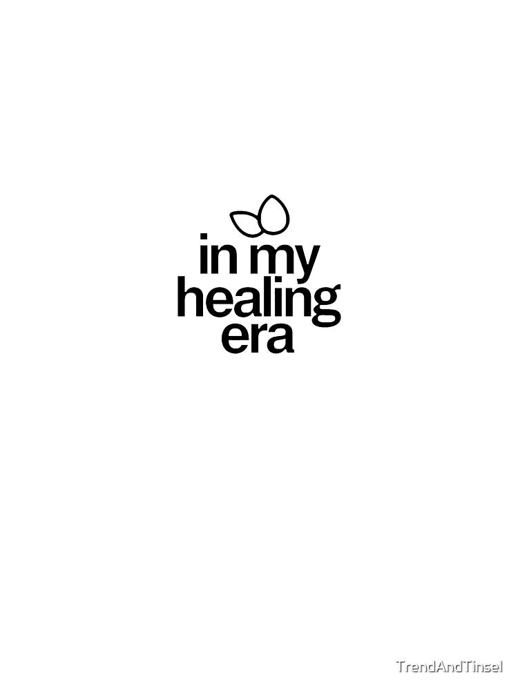In my healing era - inspirational by TrendAndTinsel